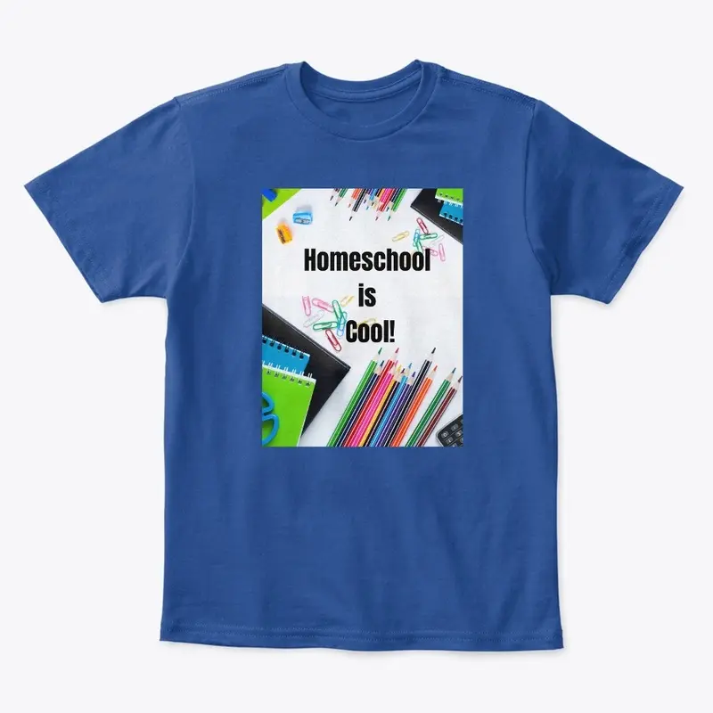 Homeschool is Cool Children Shirts