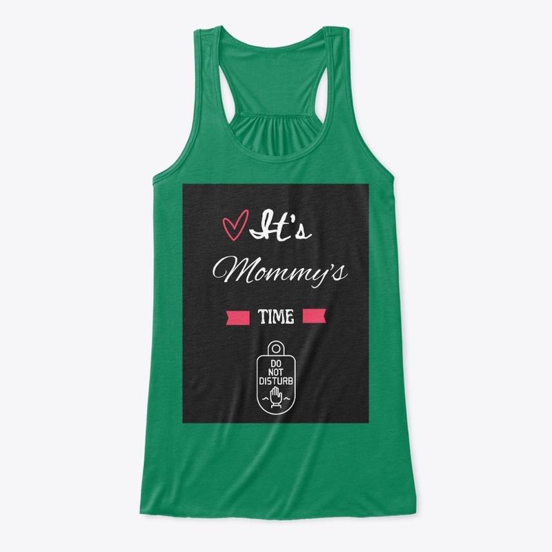 It's Mommy's Time Collection